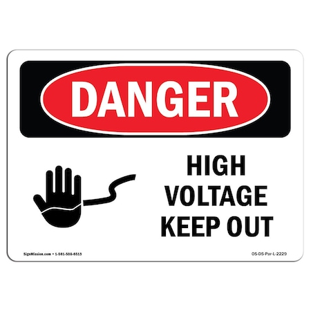 Signmission Safety Sign, OSHA Danger, 7" Height, 10" Width, Rigid Plastic, High Voltage Keep Out, Landscape OS-DS-P-710-L-2229